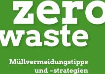 Zero Waste - Müllvermeidungstipps und Strategien zum Download