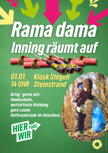 Neujahr Rama dama: Inning räumt auf.