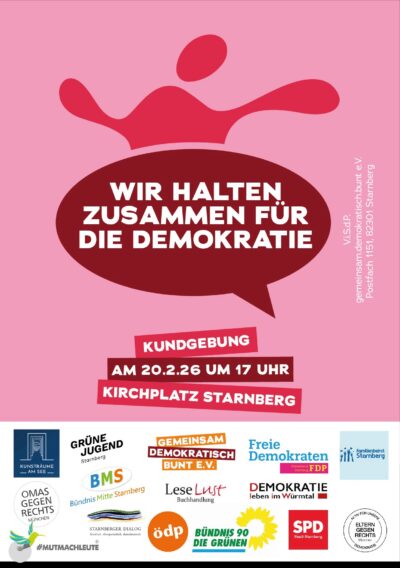 Wir halten zusammen für die Demokratie - Kundgebung am 20.02.2026 um 17 Uhr am Starnberger Kirchplatz